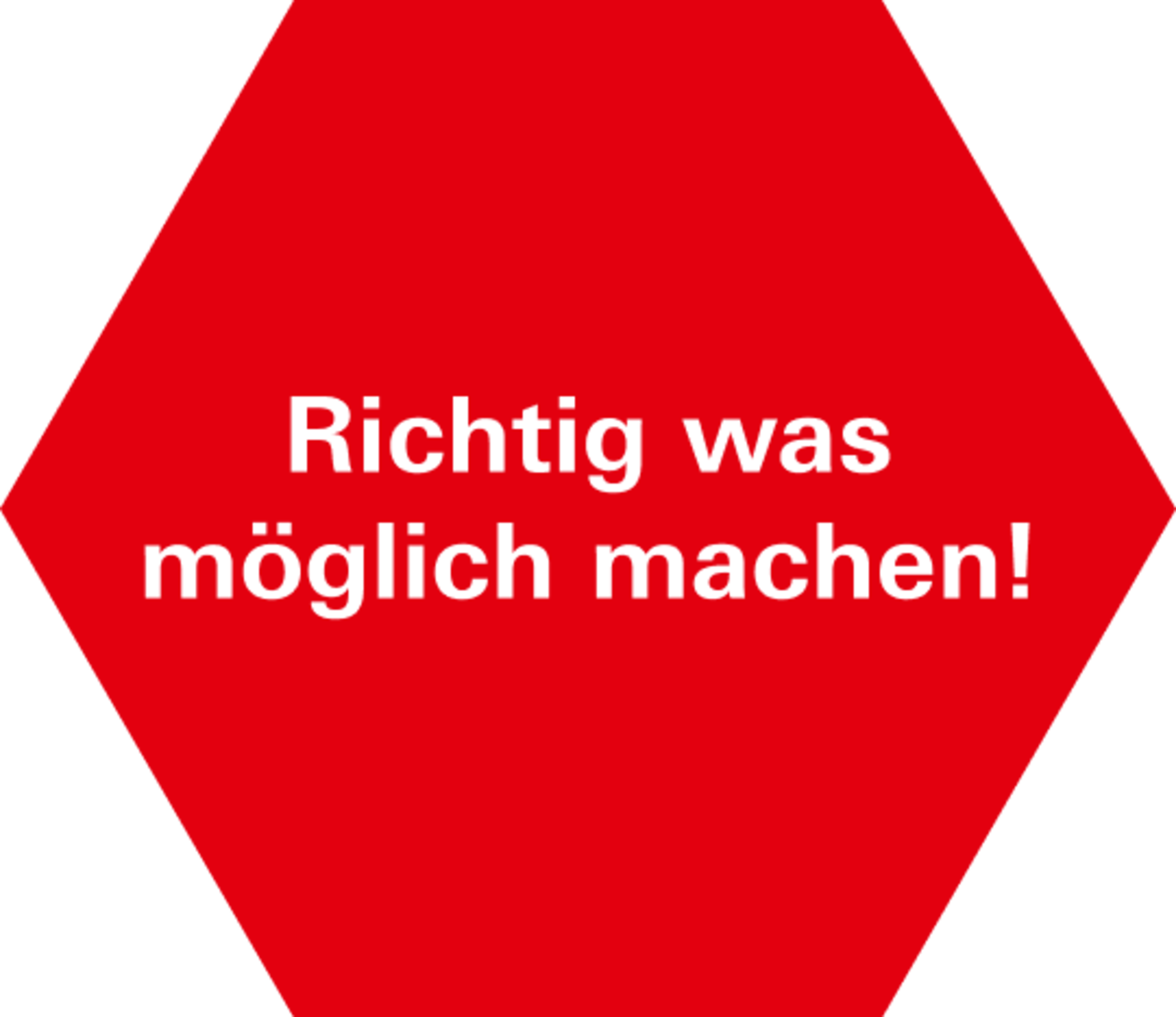 Sechseckiger roter Hintergrund mit dem Text "Richtig was möglich machen!" in Weiß.